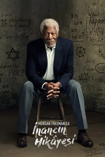 Morgan Freeman ile İnancın Hikayesi_poster
