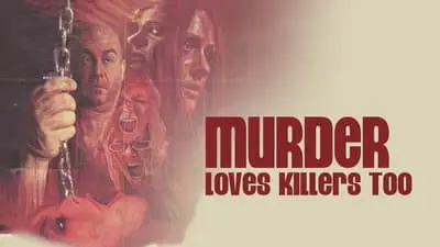 Murder Loves Killers Too_backdropimg