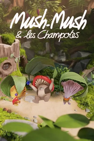 Mush-Mush et les Champotes_poster