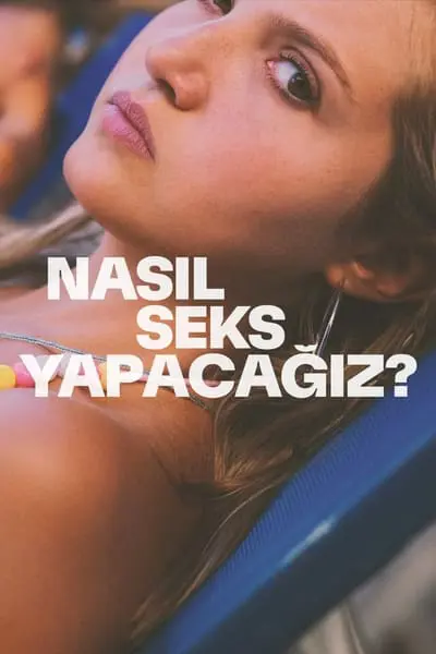 Nasıl Seks Yapacağız?_poster