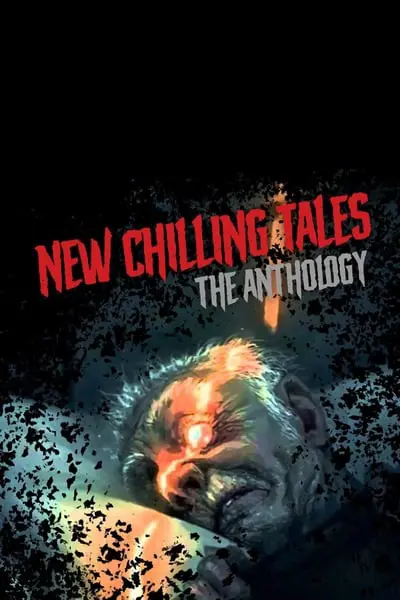 New Chilling Tales: The Anthology_poster