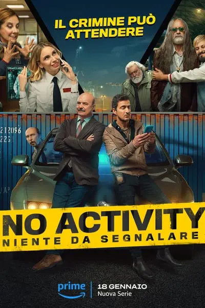 No Activity: Niente da Segnalare_poster