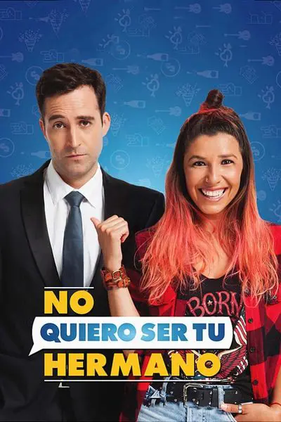 No quiero ser tu hermano_poster