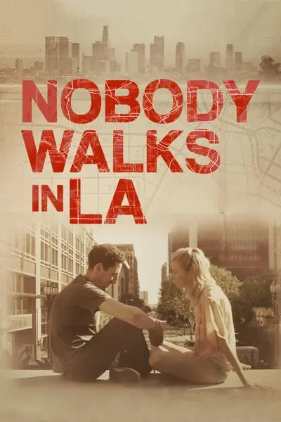 Nobody Walks in L.A._poster