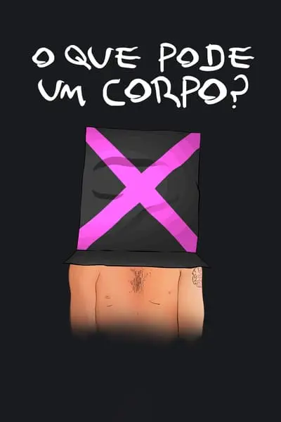 O que Pode um Corpo?_poster
