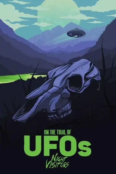 On the Trail of UFOs: Night Visitors_poster