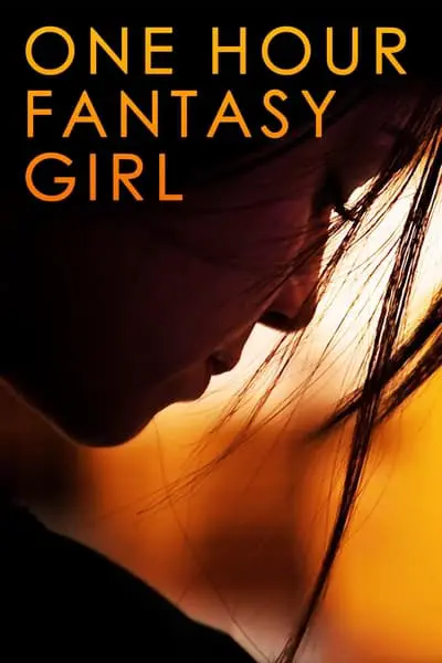 One Hour Fantasy Girl_poster