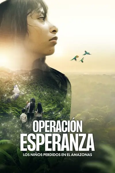 Operación Esperanza: Los niños perdidos en el Amazonas_poster