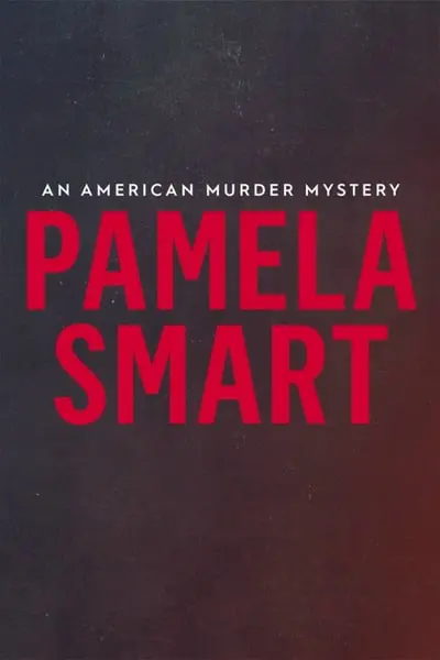 Pamela Smart: An American Murder Mystery_poster