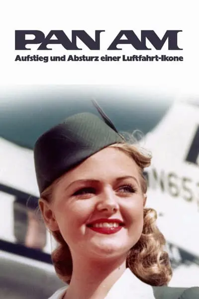 Pan Am - Aufstieg und Absturz einer Luftfahrt-Ikone_poster