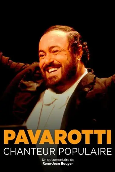 Pavarotti, chanteur populaire_poster