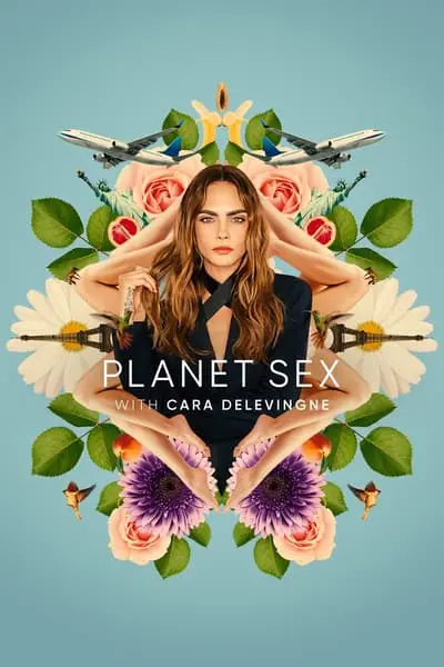 Planet Sex with Cara Delevingne_poster