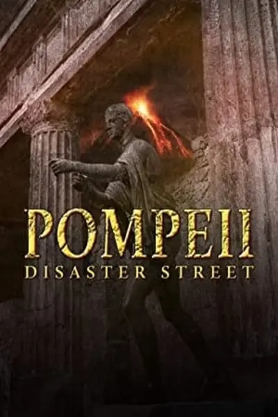 Pompeii: Disaster Street_poster