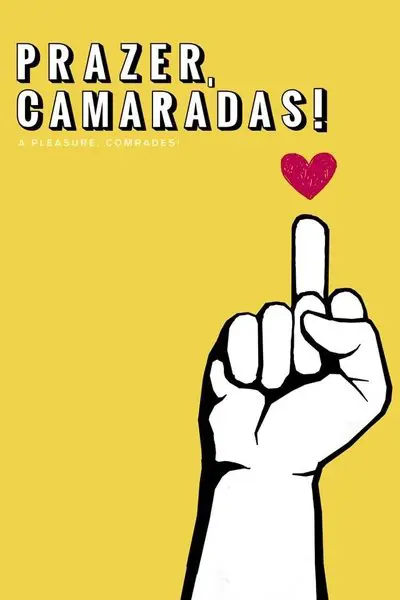 Prazer, Camaradas!_poster