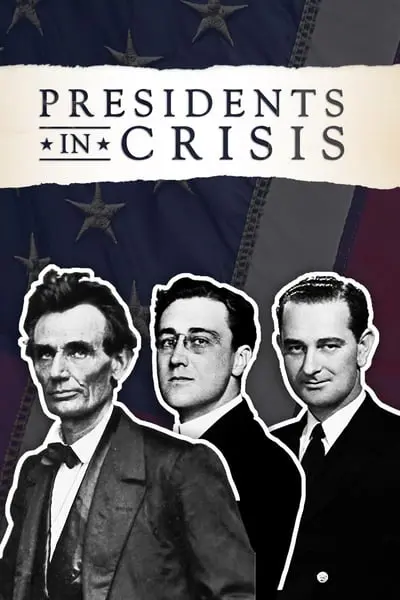 Presidents In Crisis_poster