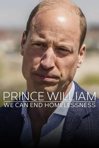 Prince William: We Can End Homelessness_poster