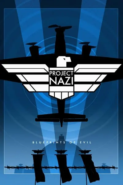 Project Nazi: The Blueprints of Evil_poster