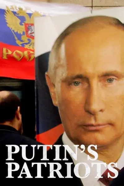 Putin's Patriots_poster