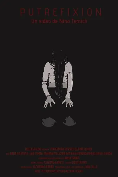 PUTREFIXION: Un Video de Nina Temich_poster