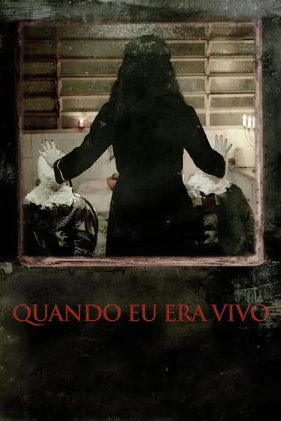 Quando Eu Era Vivo_poster