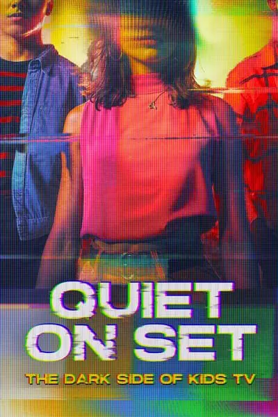 Quiet on Set: The Dark Side of Kids TV_poster