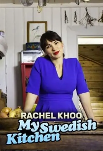 Rachel Khoo: My Swedish Kitchen_poster