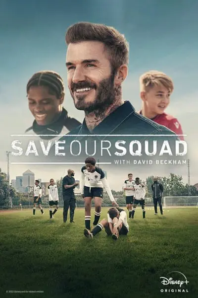 Save Our Squad with David Beckham_poster