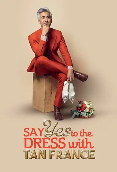 Say Yes To The Dress with Tan France_poster