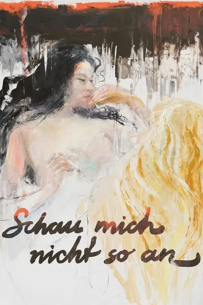 Schau mich nicht so an_poster