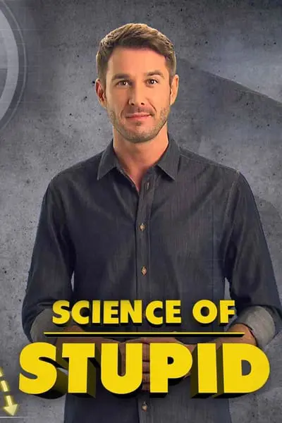 Science of Stupid: Wissenschaft der Missgeschicke_poster