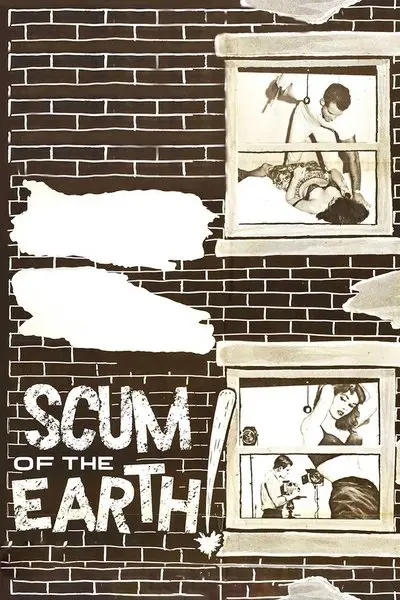 Scum of the Earth!_poster