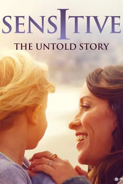 Sensitive: The Untold Story_poster