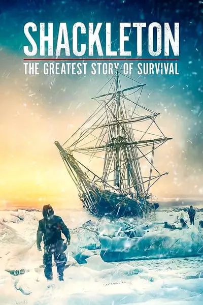 Shackleton: The Greatest Story of Survival_poster