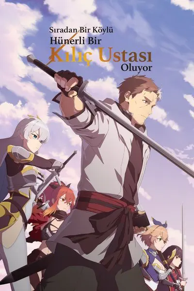 Sıradan Bir Köylü Hünerli Bir Kılıç Ustası Oluyor_poster
