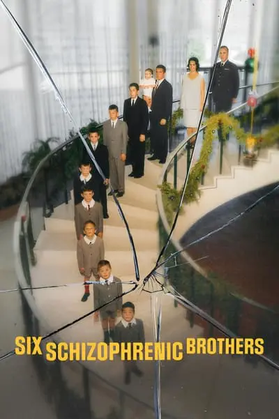 Six Schizophrenic Brothers_poster
