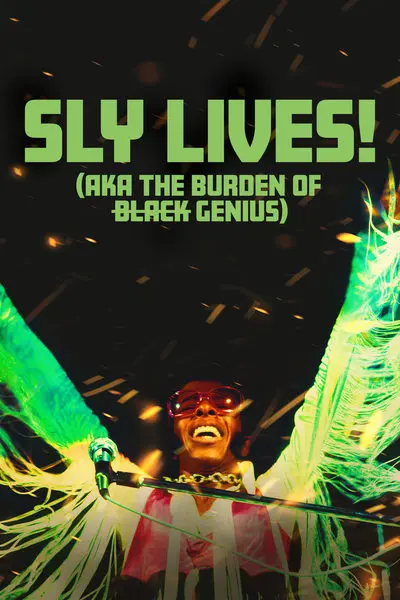 SLY LIVES! (aka The Burden of Black Genius)_poster