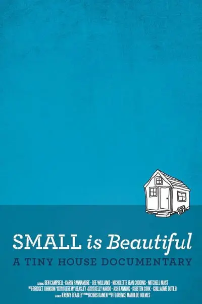 Small is Beautiful: A Tiny House Documentary_poster