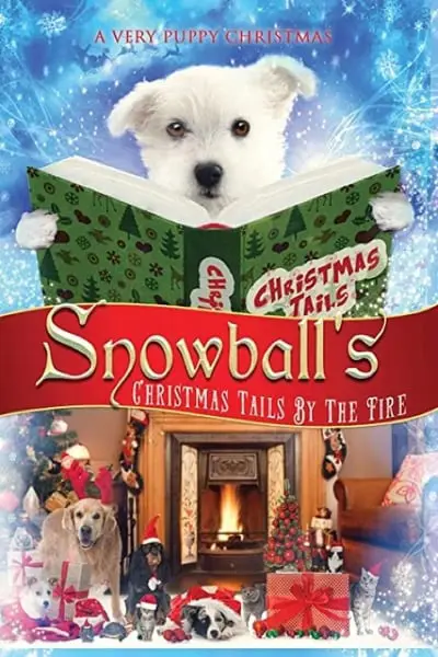 Snowball's Christmas Tails By the Fire_poster
