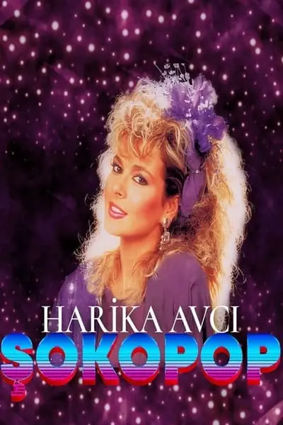 Şokopop Portreler: Harika Avcı_poster