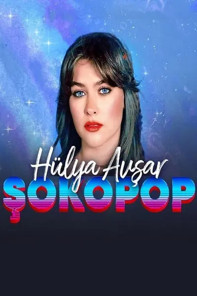 Şokopop Portreler: Hülya Avşar_poster
