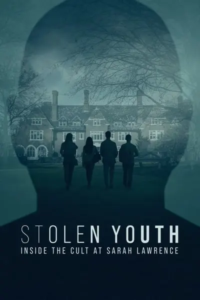 Stolen Youth: Inside the Cult at Sarah Lawrence_poster