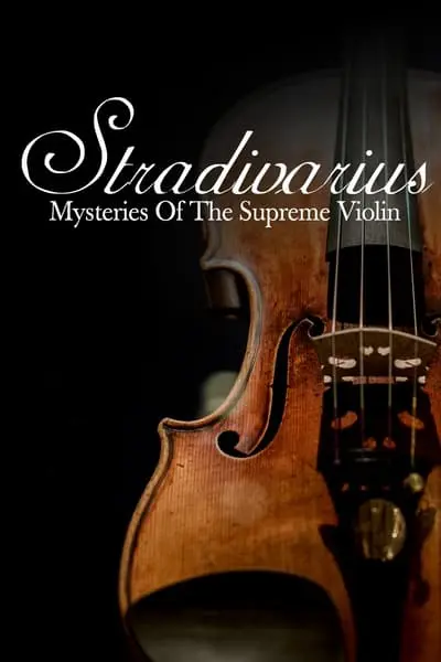 Stradivarius: Mysteries Of The Supreme Violin_poster