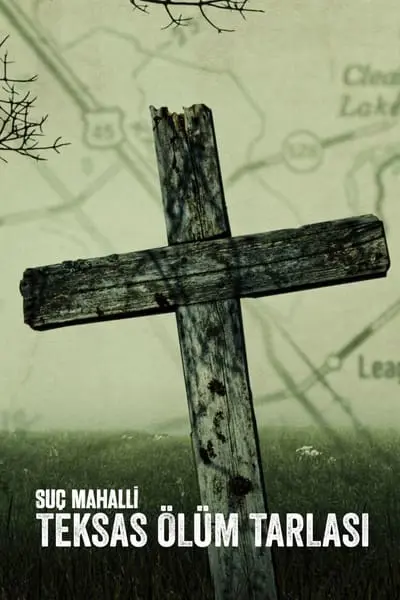 Suç Mahalli: Teksas Ölüm Tarlası_poster