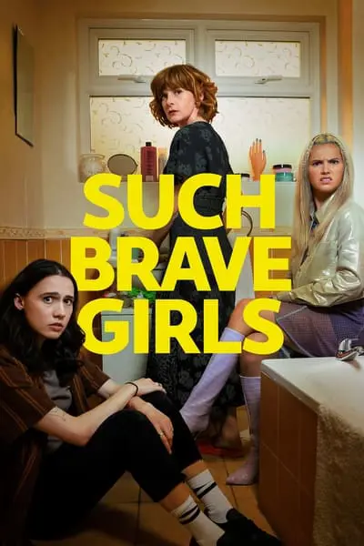 Such Brave Girls_poster