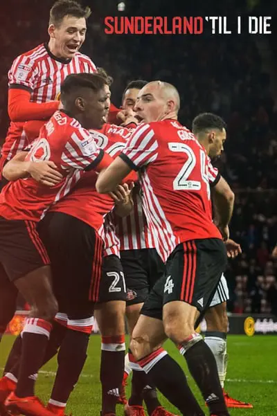 Sunderland 'Til I Die_poster