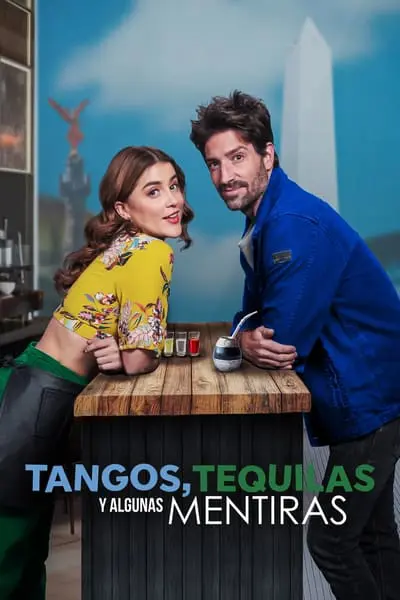 Tangos, tequilas, y algunas mentiras_poster