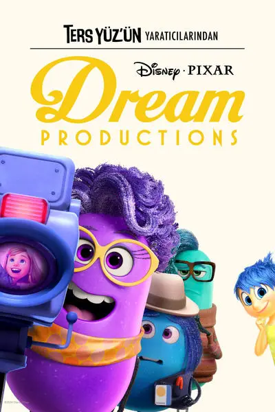 Ters Yüz'ün Yaratıcılarından: Dream Productions_poster