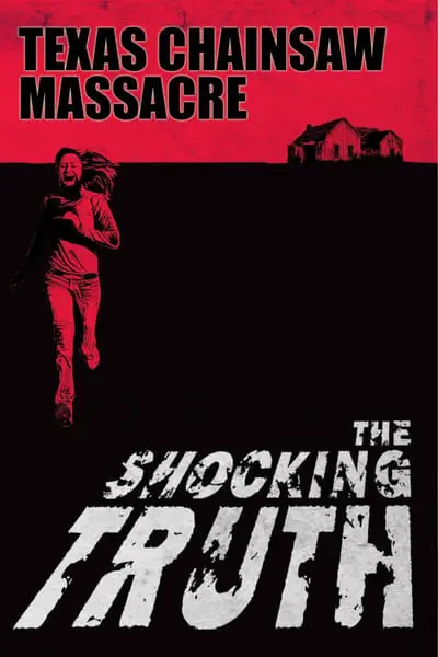 Texas Chain Saw Massacre: The Shocking Truth_poster