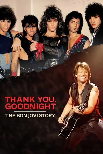 Thank You, Goodnight: The Bon Jovi Story_poster