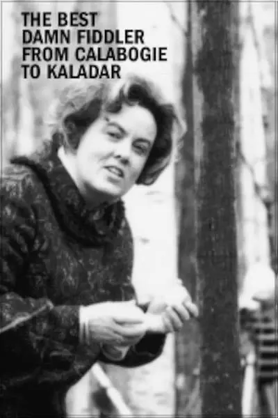 The Best Damn Fiddler from Calabogie to Kaladar_poster